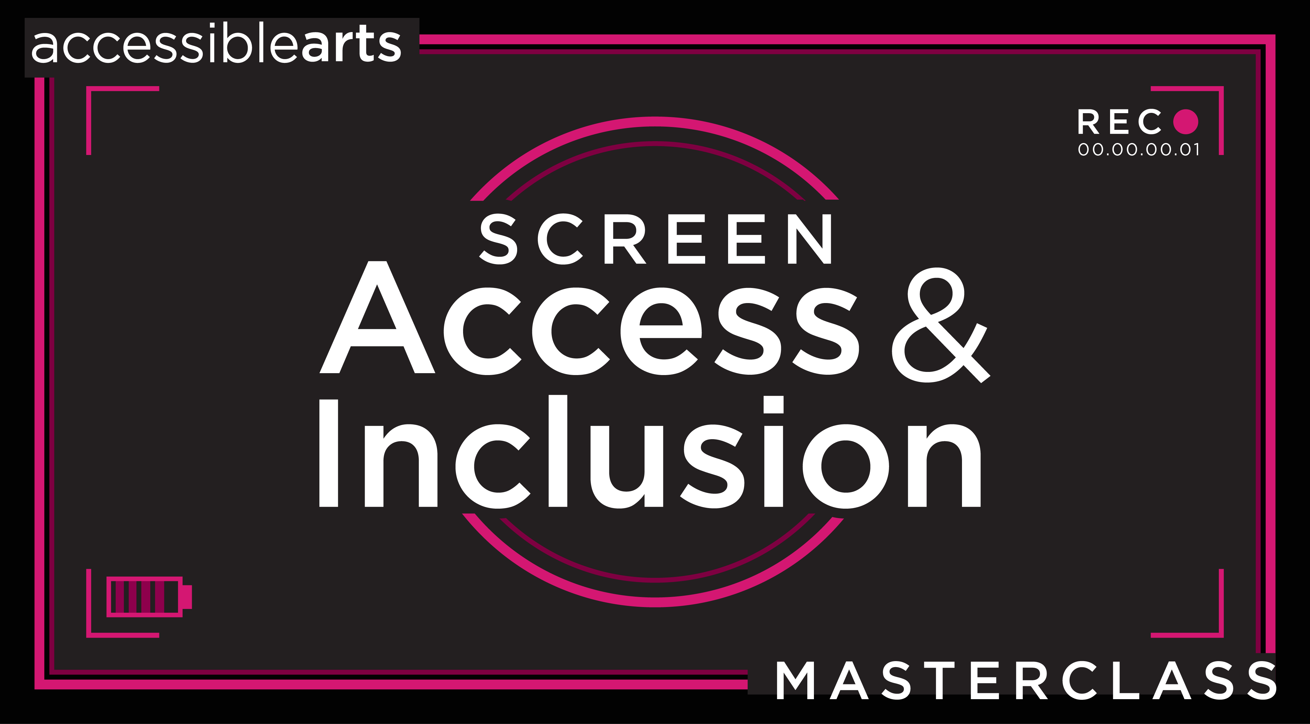 Screen Access and Inclusion Masterclass Program